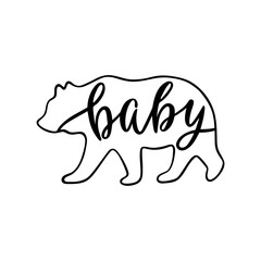 Baby bear. Inspirational quote with bear silhouette.