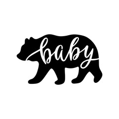 Baby bear. Inspirational quote with bear silhouette. 