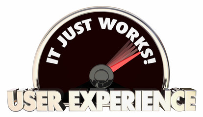 User Experience It Just Works Speedometer Words 3d Illustration