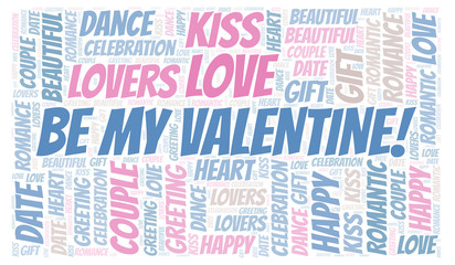 Obraz premium Be My Valentine! word cloud.