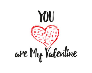Greeting card with lettering for Valentine`s day . 