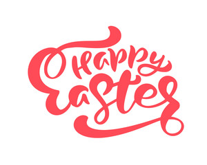 Red happy Easter Hand drawn calligraphy and brush pen lettering. design for holiday greeting card and invitation of the happy Easter day