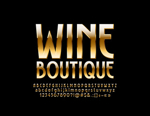 Vector golden Sign Wine Boutique. Luxury glossy Font. Reflective Alphabet Letters, Numbers and Symbols.