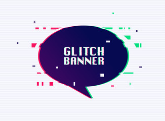 Vector glitch banner with text placeholder. Glitch style promotion banner, price tag, speech bubble, sticker, badge, poster.