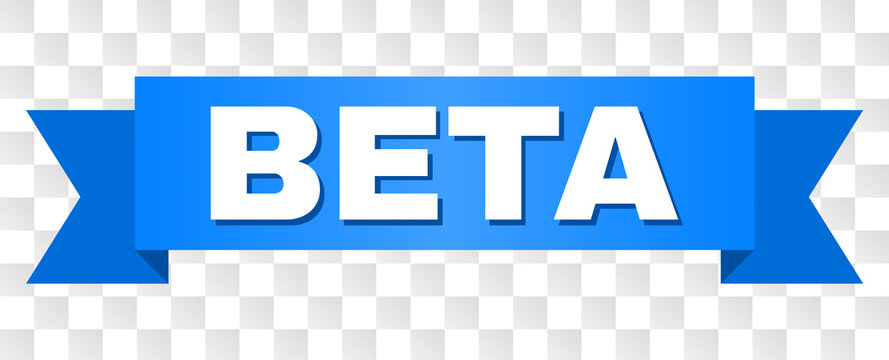 BETA text on a ribbon. Designed with white title and blue tape. Vector banner with BETA tag on a transparent background.