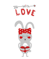 Kid fashion graphic with smile rabbit with red heart. Vector hand drawn illustration and text - with love  Baby t-shirt print funny handwriting quote with cupid arrow. St valentine day greeting card