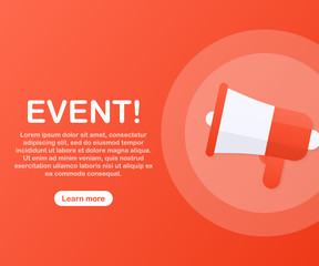 Megaphone Hand, business concept with text Event! Vector illustration
