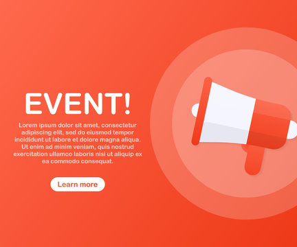 Megaphone Hand, business concept with text Event! Vector illustration