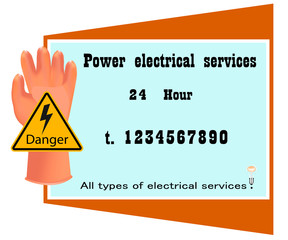 danger sign in case of power outage and rubber dielectric glove. text on the provision of services to eliminate problems with electricity