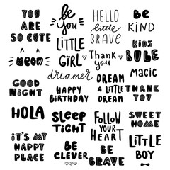 Cute kids phrases, for baby room, greeting card, print on the wall, pillow, decoration kids interior, baby wear and t-shirts. Hand drawn. Black letters on White background. - 245125840