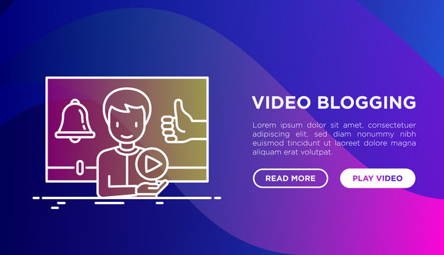 Video blogging concept with thin line icons: blogger in vlog with thumbs up and bell. Modern vector illustration, web page template on gradient background.