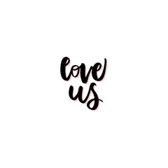 Love us hand drawn vector lettering. 