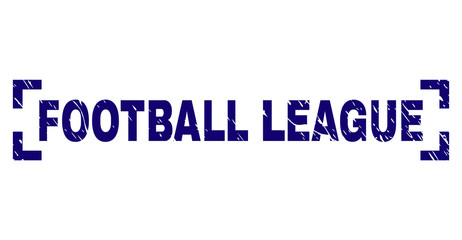 FOOTBALL LEAGUE text seal print with distress texture. Text title is placed inside corners. Blue vector rubber print of FOOTBALL LEAGUE with unclean texture.