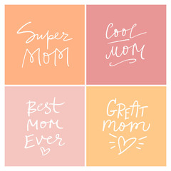 Set of cute Mother's day greeting cards. Vector lettering.