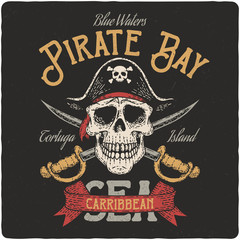 Pirate nautical logo. Vintage poster or t-shirt design with hand drawn illustration of pirate skull.