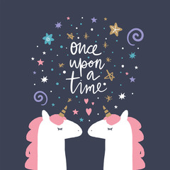 Fototapeta na wymiar Vector, clip art, hand drawn. Once upon a time lettering, magical pastel art with two unicorns, fairy tale theme.