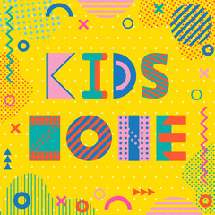 Kids zone. Text and geometric elements on a yellow background. Trendy geometric font. Memphis style of 80s-90s.