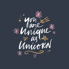 Vector text hand drawn lettering unicorn quote.