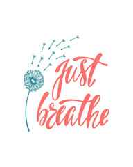 Just Breathe Photos Royalty Free Images Graphics Vectors Videos Adobe Stock
