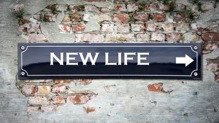 Sign 390 - NEW LIFE