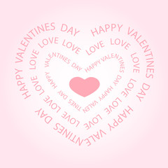 The words Happy Valentines Day and Love the form of heart
