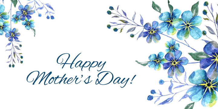 Happy mothers day, Horizontal Watercolor illustration with forget-me-nots flowers and text on a white background