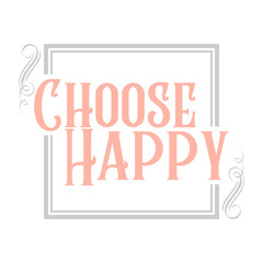 Choose Happy Farmhouse SVG Vector Design