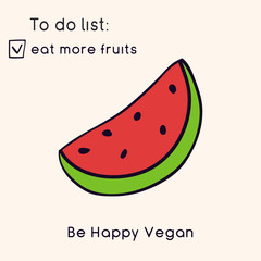Happy Vegan day card. Doodle style illustration. Greeting card with inscription Be Happy Vegan. Go vegan cards. Fruits. Vector illustration.