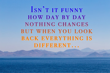 Motivational quote on the attractive natural background