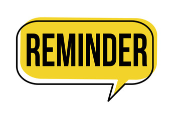 Reminder speech bubble