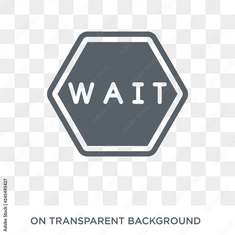 Poster Waiting sign icon. Trendy flat vector Waiting sign icon on transparent background from traffic sign collection. High quality filled Waiting sign symbol use for web and mobile