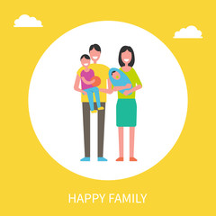 Happy family members father with son, mother with newborn boy vector couple and children, togetherness concept poster. Parents and kids in circle