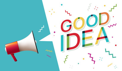 Megaphone with "Good idea" Speech Bubble 