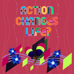 Handwriting text writing Action Changes Things. Concept meaning overcoming adversity by taking action on challenges Colorful Instrument Maracas Handmade Flowers and Curved Musical Staff