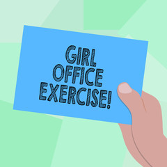 Conceptual hand writing showing Girl Office Exercise. Business photo showcasing Promote physical health at work for office staf Drawn Hu analysis Hand Holding Blank Color Paper Cardboard