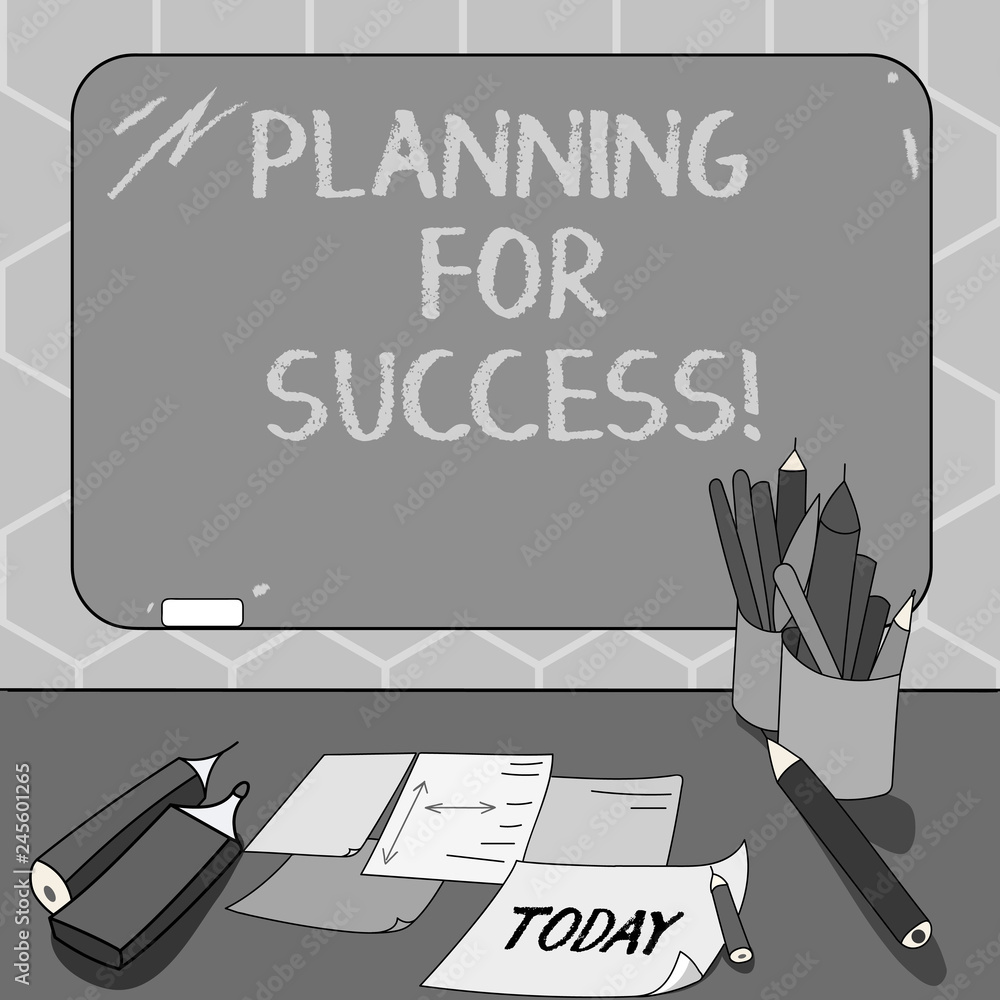 Poster text sign showing planning for success. conceptual photo process of setting goals and key actions to