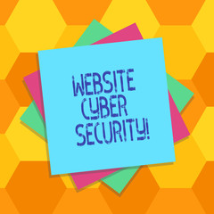 Handwriting text Website Cyber Security. Concept meaning protecting computer or data from unauthorized attacks Multiple Layer of Blank Sheets Color Paper Cardboard photo with Shadow