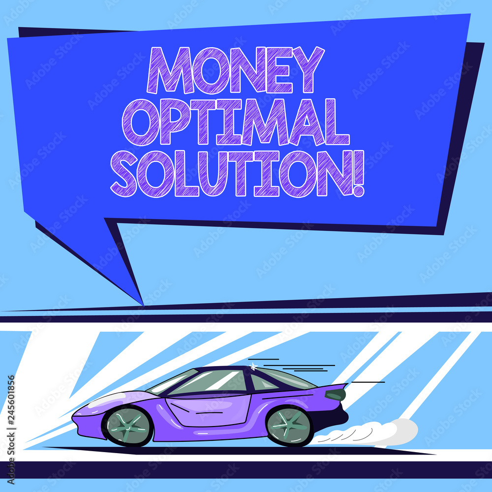 Poster handwriting text money optimal solution. concept meaning the best solution for a company to solve a 