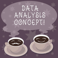 Text sign showing Data Analysis Process. Conceptual photo the procedures or techniques in analyzing the data Sets of Cup Saucer for His and Hers Coffee Face icon with Blank Steam