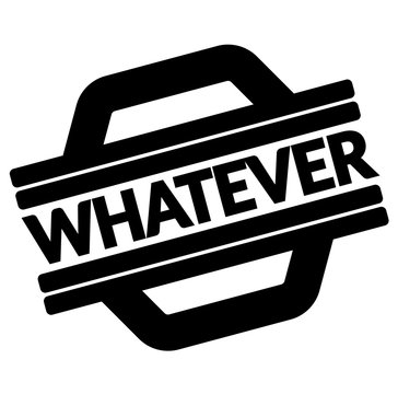 whatever black stamp