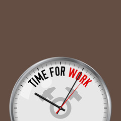 Time for Work. White Vector Clock with Motivational Slogan. Analog Metal Watch with Glass. Two Crossed Hammers Icon