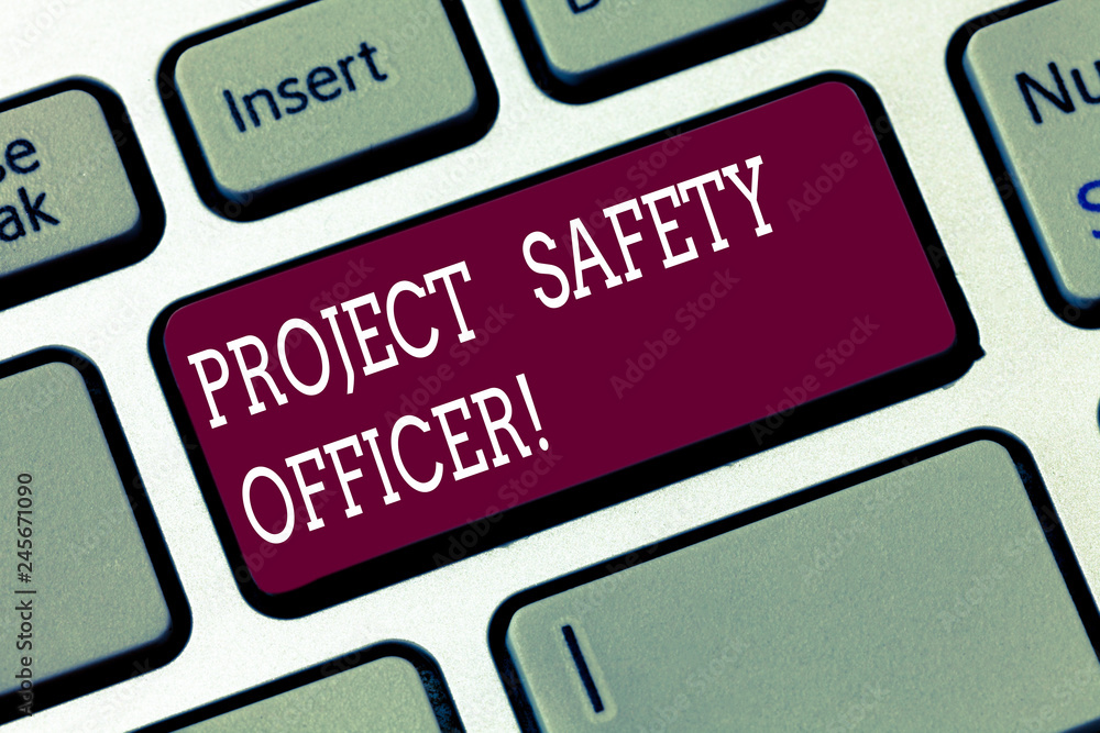 Poster word writing text project safety officer. business concept for responsible for monitoring and assess