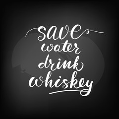 Chalkboard blackboard lettering save water