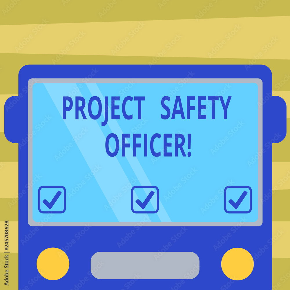 Poster text sign showing project safety officer. conceptual photo responsible for monitoring and assessing 