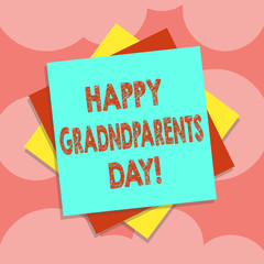 Writing note showing Happy Grandparents Day. Business photo showcasing National holiday to celebrate and honor grandparents Multiple Layer of Sheets Color Paper Cardboard with Shadow