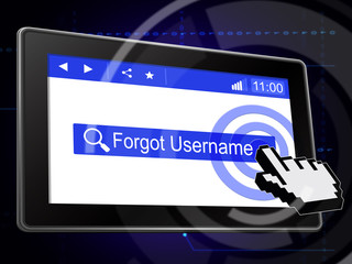 Forgot Username Tablet Means Wrong Userid Entered - 3d Illustration
