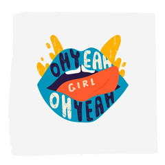 Oh yeah girl. Open mouth with blue lips and red tongue. Vector hand drawn isolated illustration for t-shirts, postcards, posters, prints