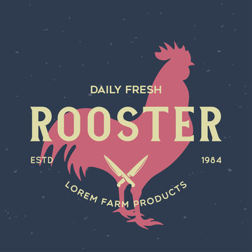Vintage logo for dairy and meat business, butcher shop, market. Template, stamp, badge, label with rooster silhouette. Fresh rooster.