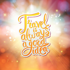 Typography Design for Travel is Always a Good Idea Concept.