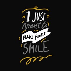 Smile. Hand lettering quote for your design. 